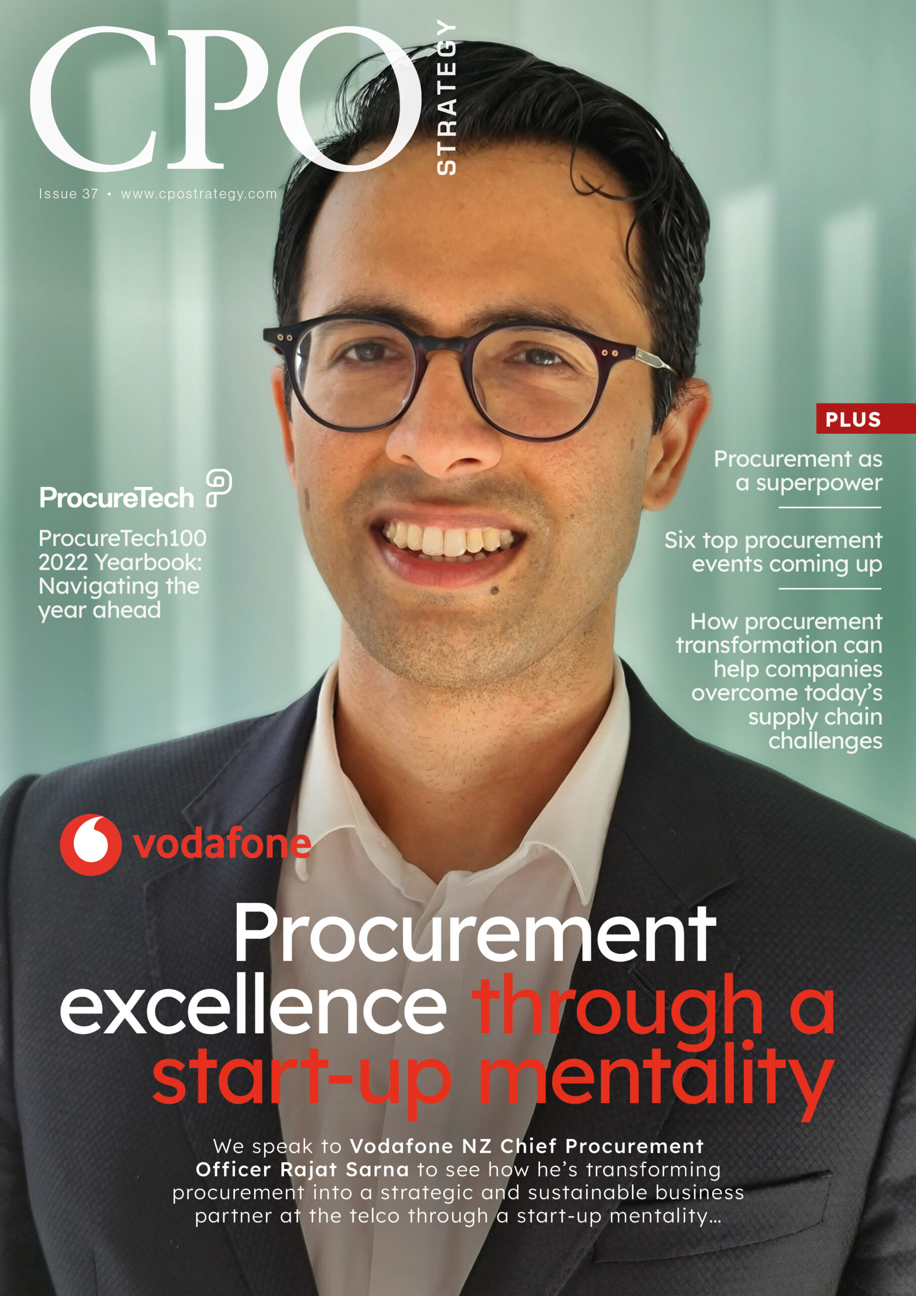 This month’s cover story is an exclusive and compelling insight into the procurement strategy at Vodafone New Zealand. 
